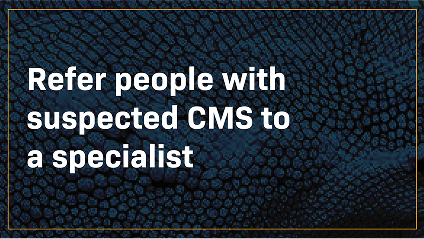 Diagnosing Congenital Myasthenic Syndromes (CMS)